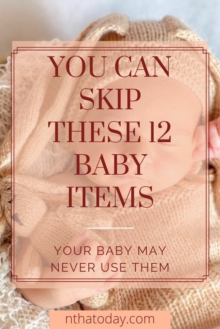 12 Things Your Baby Doesn’t Need