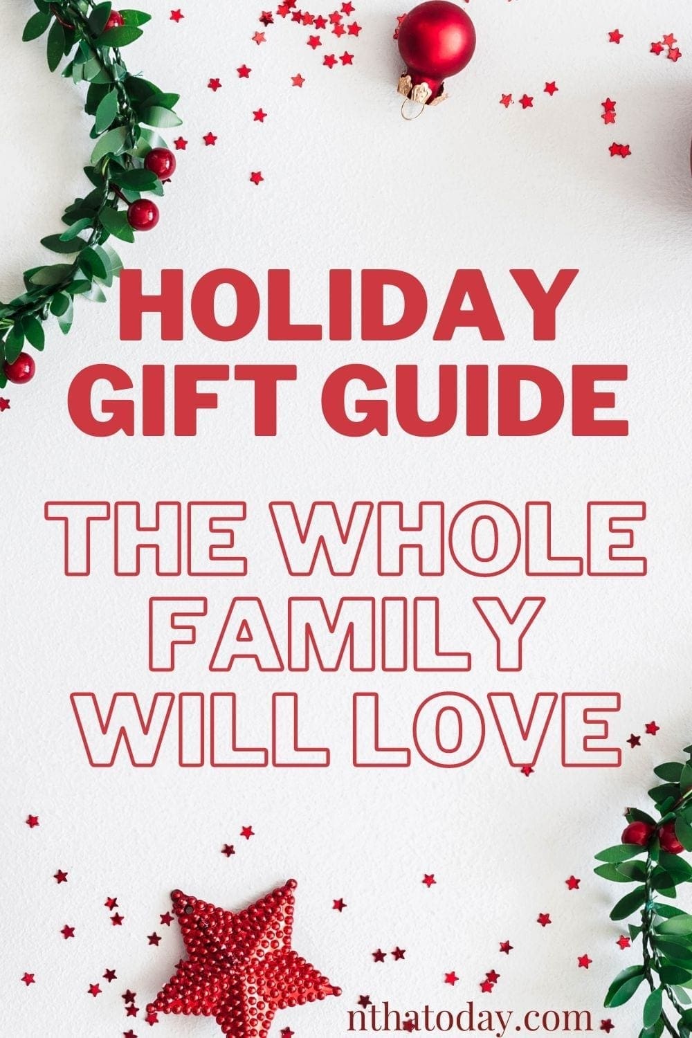 Ultimate Holiday Gift Guide that the whole family will love