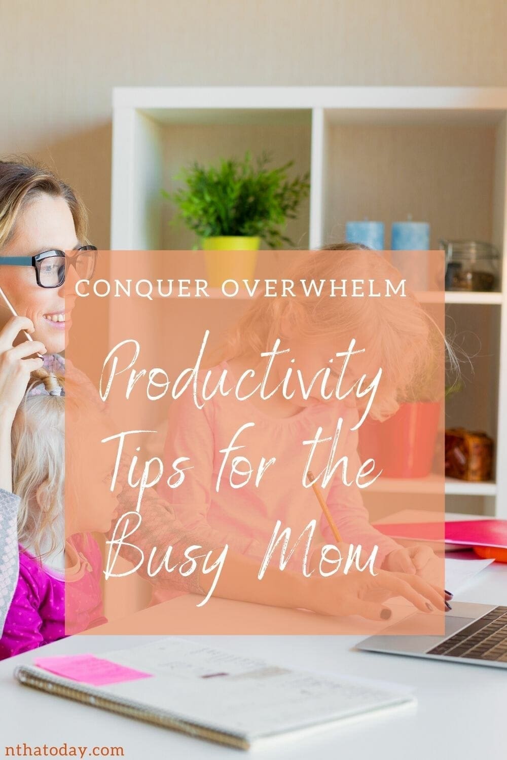 7 Simple Ways to Master Productivity as a Busy Mom