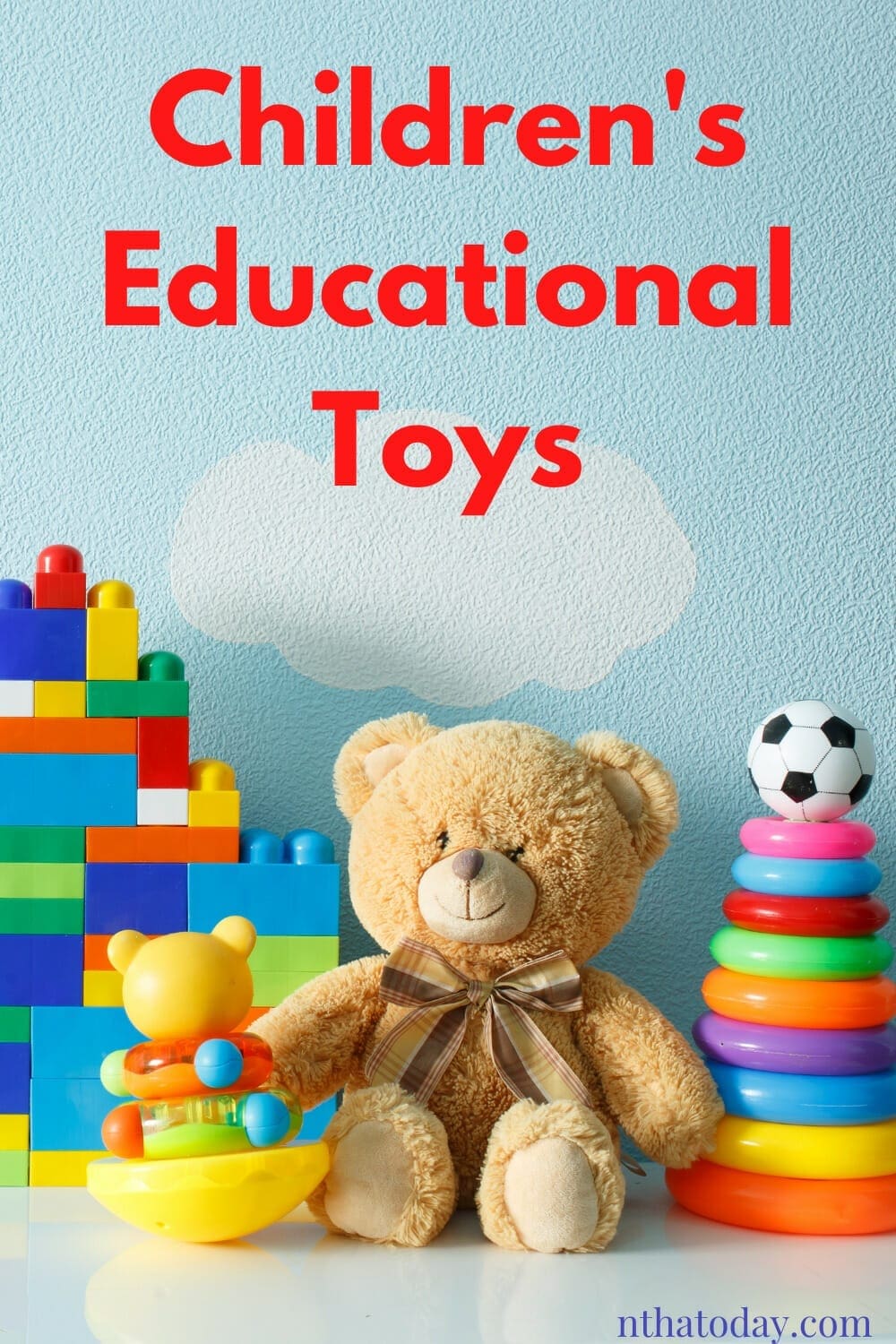 Children’s Toys that Promote Growth & Educational Stimulation